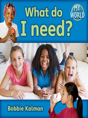 cover image of What do I need?